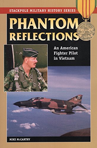 Stock image for Phantom Reflections: An American Fighter Pilot in Vietnam for sale by ThriftBooks-Dallas