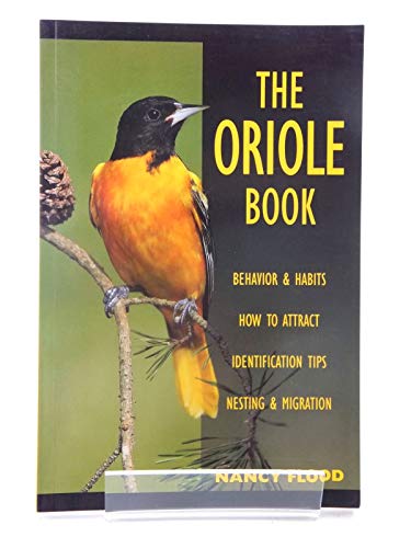 Beispielbild fr The Oriole Book zum Verkauf von BooksRun