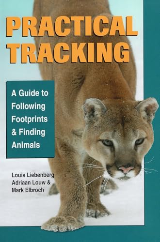 Stock image for Practical Tracking: A Guide to Following Footprints and Finding Animals for sale by KuleliBooks