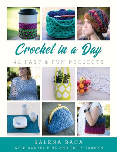 Stock image for Crochet in a Day: 42 Fast & Fun Projects for sale by Bearly Read Books