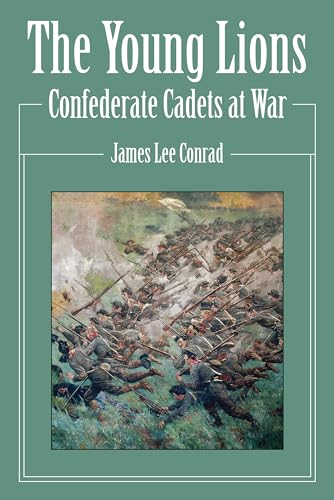 9780811738026: The Young Lions: Confederate Cadets at War