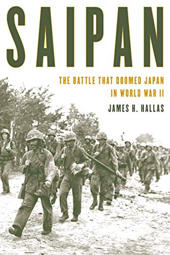Beispielbild fr Saipan: The Battle That Doomed Japan in World War II zum Verkauf von WorldofBooks
