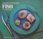 Imagen de archivo de James McNair's Fish Cookbook a la venta por Better World Books: West