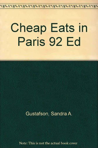 Stock image for Cheap Eats in Paris 92 Ed for sale by SecondSale