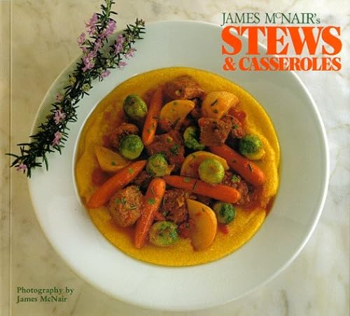 Imagen de archivo de James McNair's Stews & Casseroles a la venta por cookbookjj
