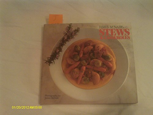 Stock image for James McNair's Stews & Casseroles for sale by Gulf Coast Books