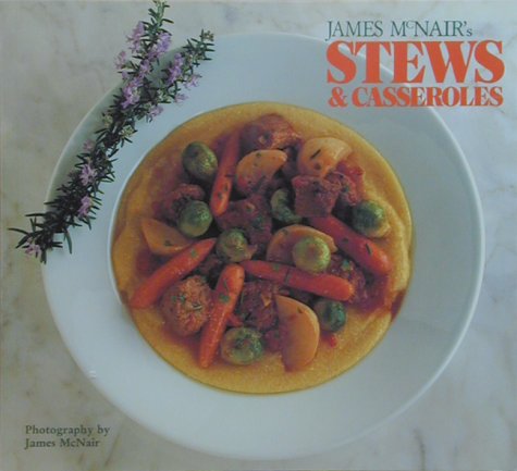 9780811800815: James Mcnair's Stews & Casseroles
