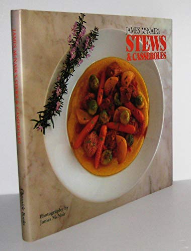 9780811800815: James McNair's Stews & Casseroles