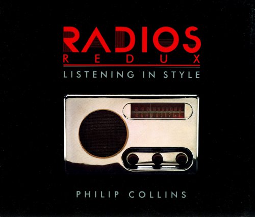 Imagen de archivo de Radios Redux : Listening in Style a la venta por Better World Books