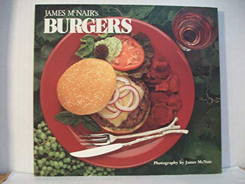 Stock image for James McNair's Burgers for sale by Your Online Bookstore