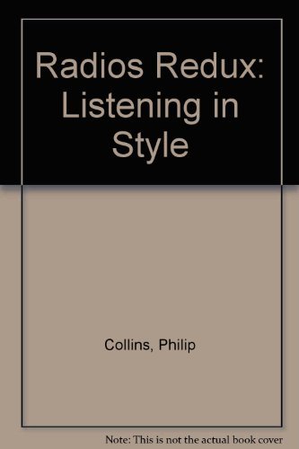 9780811800990: Radios Redux: Listening in Style