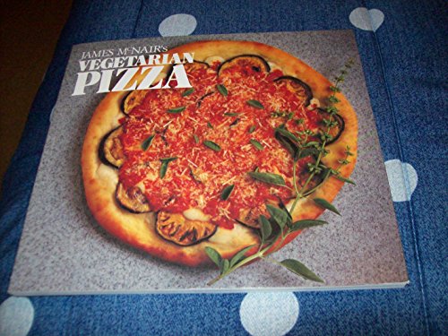 Imagen de archivo de James McNair's Vegetarian Pizza a la venta por Orion Tech