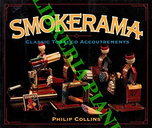 Stock image for Smokerama: Classic Tobacco Accoutrements for sale by HPB-Ruby