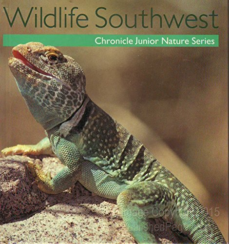 Wildlife Southwest (Chronicle Junior Nature Series)