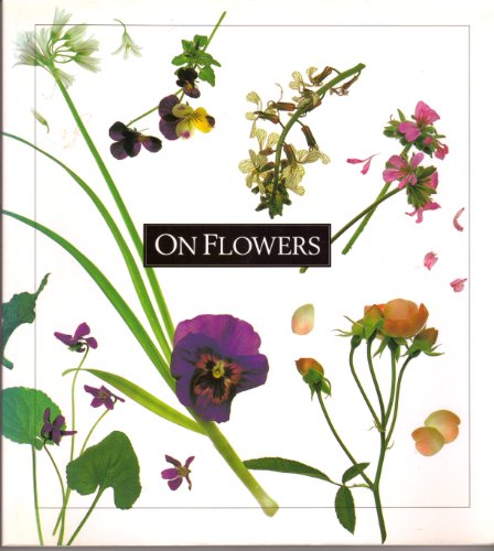 On Flowers (9780811801294) by Kathryn Kleinman; Sara Slavin