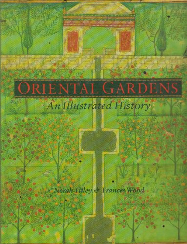 9780811801324: Oriental Gardens: An Illustrated History