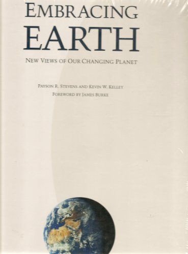 9780811801355: Embracing Earth: New Views of Our Changing Planet