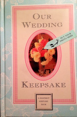 9780811801461: Our Wedding: A Snapshot Keepsake Book