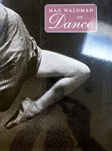 Stock image for Max Waldman on Dance: Photographs for sale by SecondSale