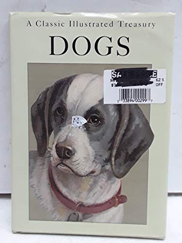 Imagen de archivo de A CLASSIC ILLUSTRATED TREASURY: DOGS. a la venta por Cambridge Rare Books