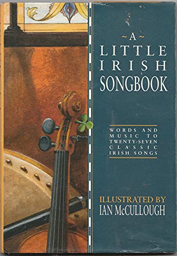 Beispielbild fr Little Irish Songbook : Words and Music to 27 Classic Irish Songs zum Verkauf von Better World Books