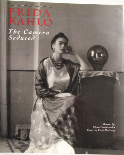 Beispielbild fr Frida Kahlo: The Camera Seduced zum Verkauf von WorldofBooks