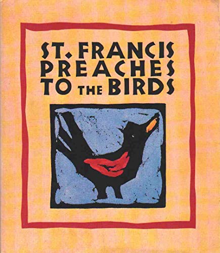 Beispielbild fr St. Francis Preaches to the Birds zum Verkauf von Irish Booksellers