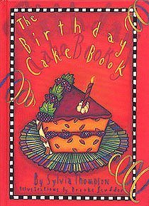 Imagen de archivo de The Birthday Cake Book a la venta por Blue Vase Books