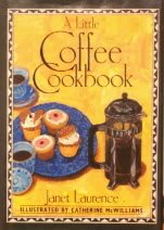 Beispielbild fr A Little Coffee Cookbook zum Verkauf von Wonder Book