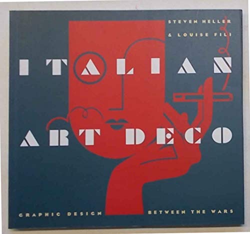 Beispielbild fr Italian Art Deco: Graphic Design Between the Wars zum Verkauf von ThriftBooks-Atlanta