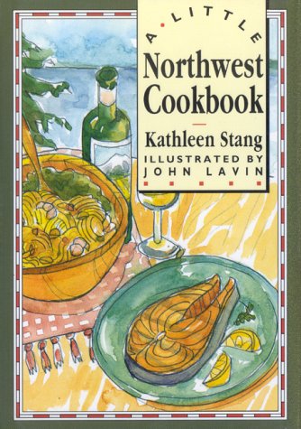 Stock image for A Little Northwest Cookbook for sale by Hafa Adai Books