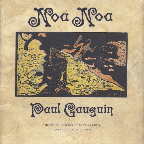 Beispielbild fr Noa Noa: The Tahiti Journal of Paul Gauguin zum Verkauf von ThriftBooks-Dallas