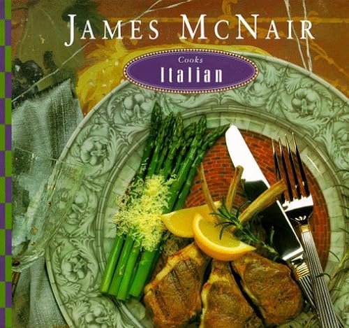 Imagen de archivo de James McNair Cooks Italian a la venta por SecondSale