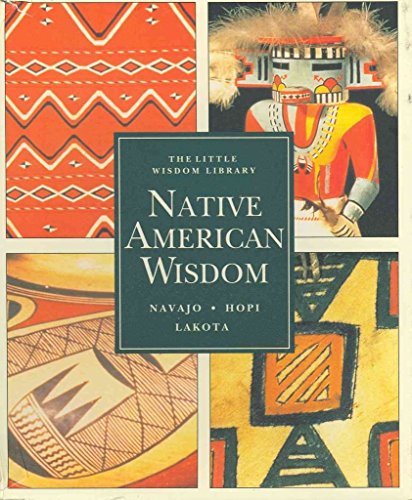 Stock image for Native American Wisdom Book Set (Navajo, Hopi,Lakota) [The Little Wisdom Library] for sale by HPB Inc.