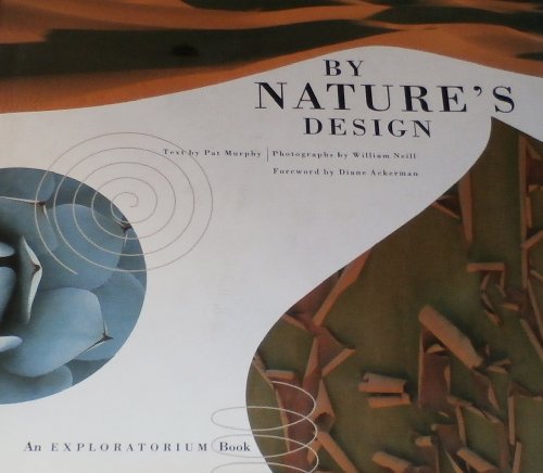 9780811804448: By Nature's Design (An Exploratorium Book)
