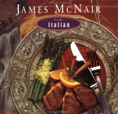 Stock image for James McNair Cooks Italian for sale by SecondSale