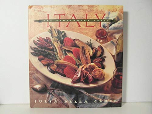 Stock image for Vegetarian Table : Italy for sale by Better World Books: West