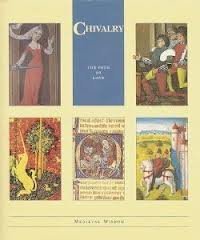 Chivalry: The Path of Love (Medieval Wisdom) - McKnight