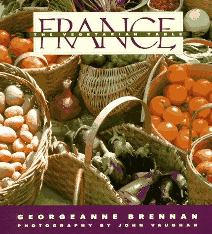 Beispielbild fr Vegetarian Table : France zum Verkauf von Better World Books: West