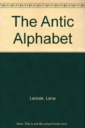 Stock image for Antic Alphabet for sale by Better World Books: West