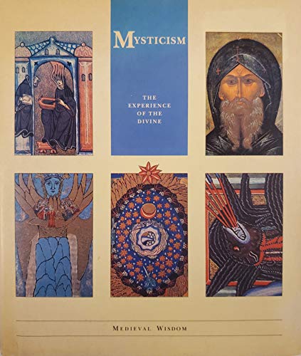 Imagen de archivo de Mysticism : The Experience of the Divine a la venta por Priceless Books