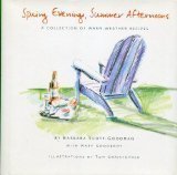 Stock image for Spring Evenings, Summer Afternoons: A Collection of Warm-Weather Recipes for sale by HPB Inc.