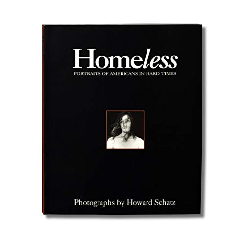 Beispielbild fr Homeless: Portraits of Americans in Hard Times zum Verkauf von Decluttr