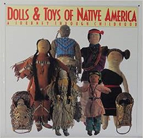 Stock image for Dolls & Toys of Native America for sale by Gulf Coast Books