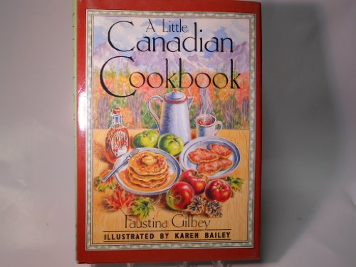 9780811806176: A Little Canadian Cookbook
