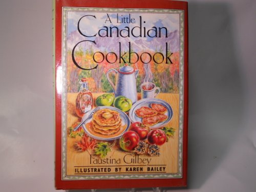 9780811806176: A Little Canadian Cookbook (Little Book Series)