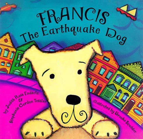 Stock image for Francis, the Earthquake Dog for sale by Gulf Coast Books