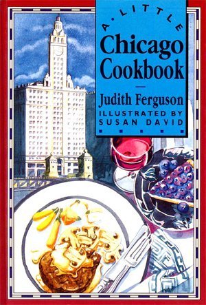 Beispielbild fr A Little Chicago Cookbook zum Verkauf von Wonder Book
