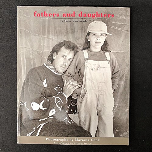 Stock image for Fathers and Daughters: In Their Own Words for sale by ThriftBooks-Atlanta