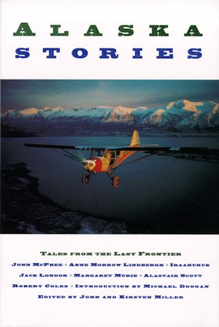 Stock image for Alaska Stories : Tales from the Last Frontier for sale by Better World Books